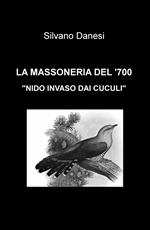 La massoneria del '700. «Nido invaso dai cuculi»