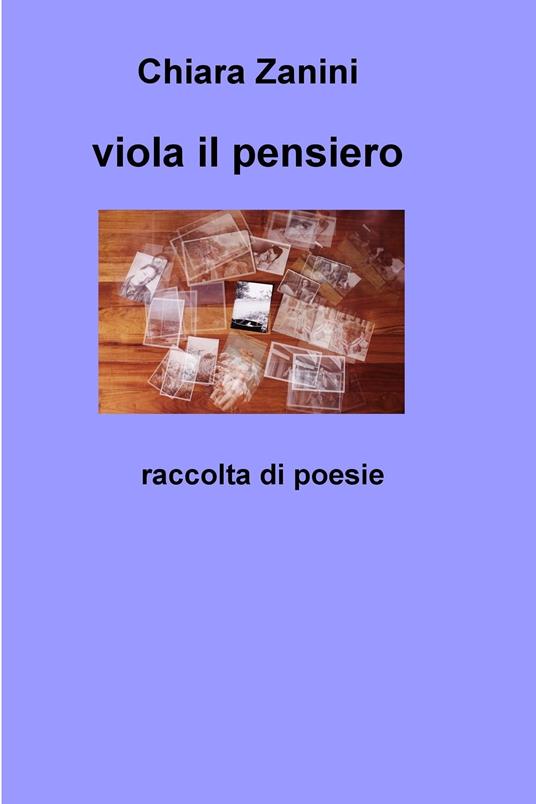 Viola il pensiero - Chiara Zanini - ebook