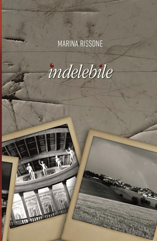 Indelebile - Marina Rissone - copertina