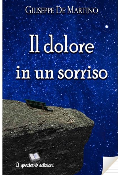 Il dolore in un sorriso - Giuseppe De Martino - ebook