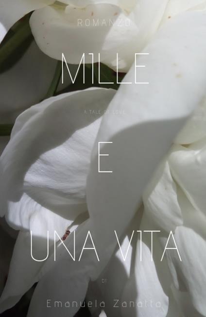 Mille e una vita - Emanuela Zanatta - copertina
