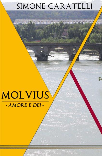 Molvius. Amore e dei - Simone Caratelli - copertina