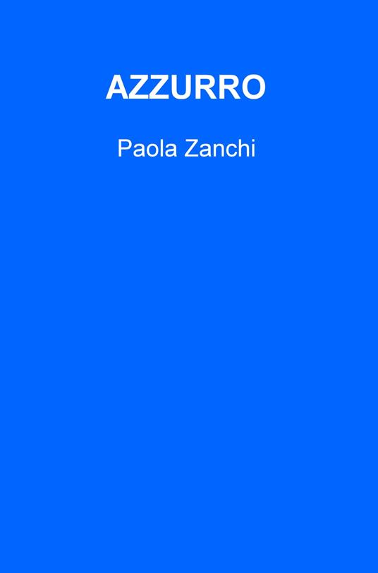 Azzurro - Paola Zanchi - copertina