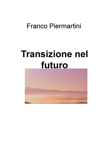 Transizione nel futuro - Franco Piermartini - copertina