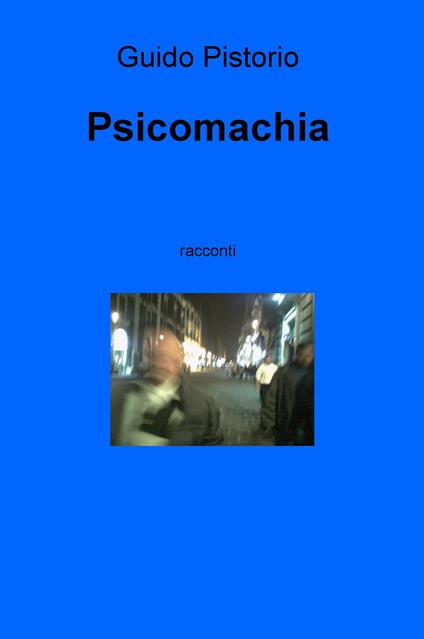 Psicomachia - Guido Pistorio - copertina