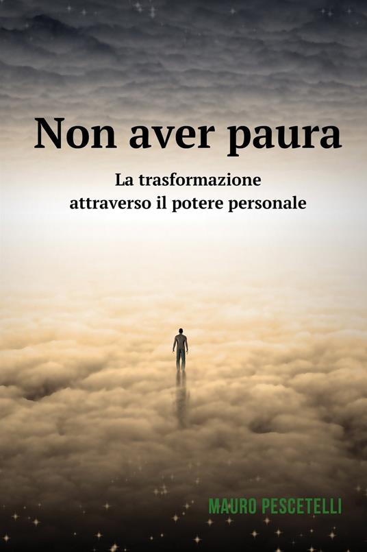 Non aver paura - Mauro Pescetelli - ebook
