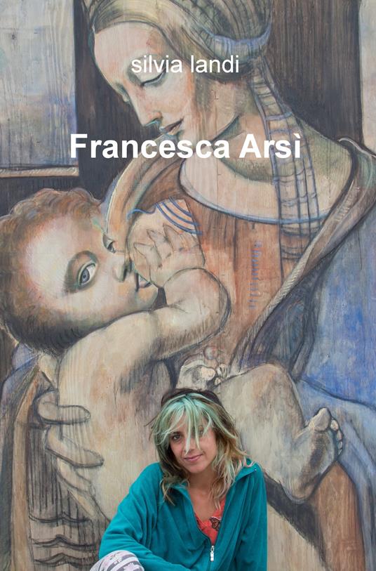 Francesca Arsi - Silvia Landi - copertina