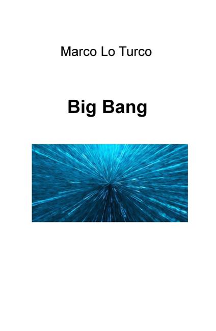 Big Bang - Marco Lo Turco - copertina
