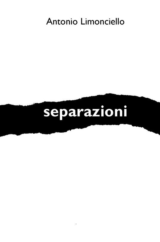 Separazioni - Antonio Limonciello - copertina