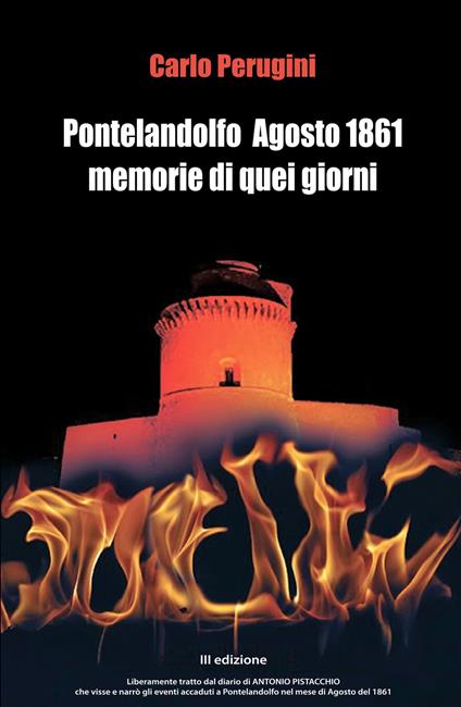Pontelandolfo agosto 1861. Memorie di quei giorni - Carlo Perugini - copertina