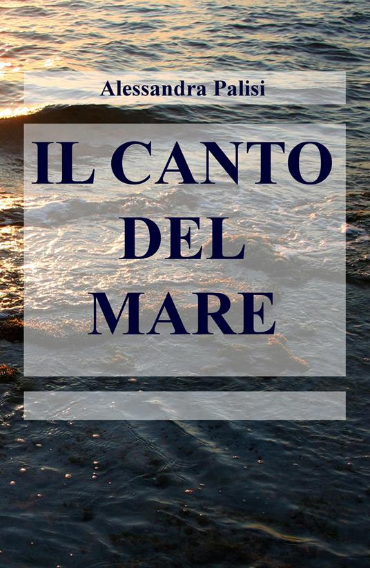 Il canto del mare - Alessandra Palisi - copertina