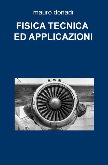 Fisica tecnica e applicazioni - Mauro Donadi - copertina