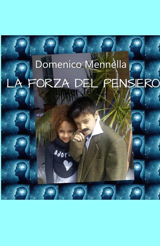 La forza del pensiero - Domenico Mennella - ebook