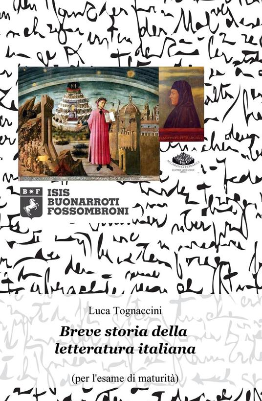 Breve storia della letteratura italiana (per l'esame di maturità) - Luca Tognaccini - copertina