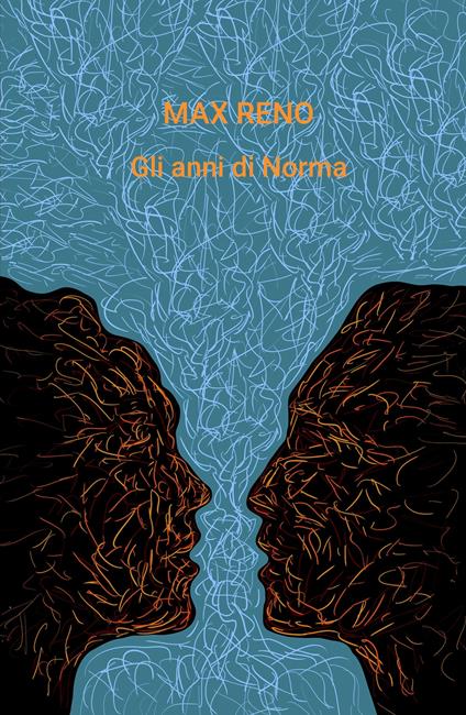 Gli anni di Norma - Max Reno - copertina