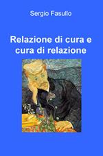 Relazione di cura e cura di relazione