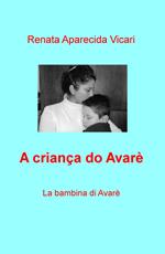 A crianca do Avarè. La bambina di Avarè