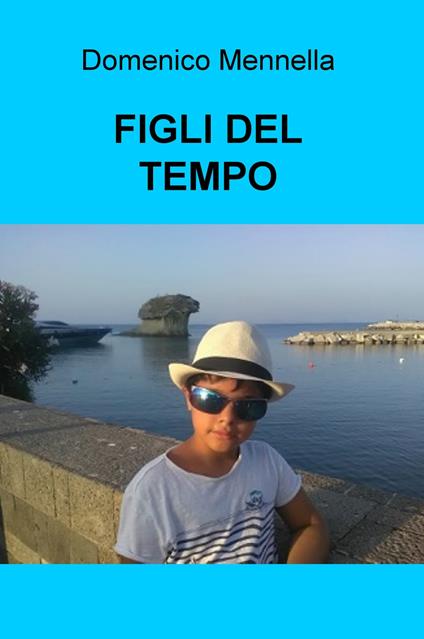 Figli del tempo - Domenico Mennella - copertina
