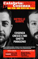 Calabria: Cosenza. Non vedo non sento ma parlo. Cosenza cresce e nei ghetti piangono