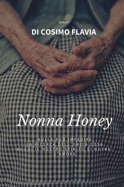 Nonna Honey - Flavia Di Cosimo - copertina