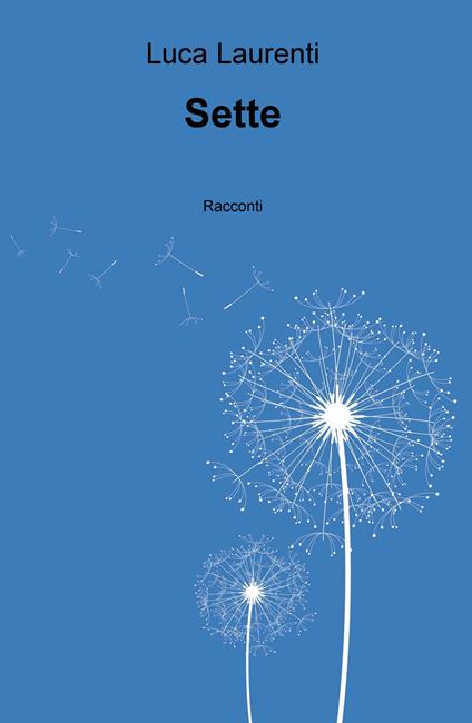 Sette - Luca Laurenti - copertina