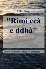 «Rimi ccà e ddhà». Poesie in rima in vernacolo calabrese