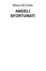 Angeli sfortunati