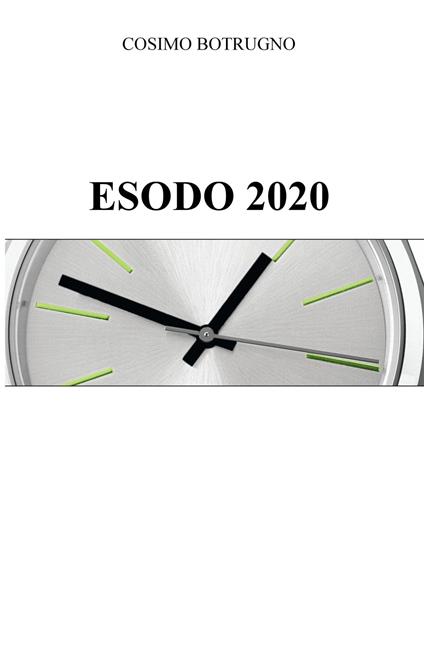 Esodo 2020 - Cosimo Botrugno - copertina