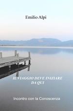Il viaggio deve iniziare da qui. Incontro con la conoscenza