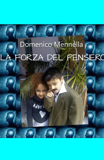 La forza del pensiero - Domenico Mennella - ebook