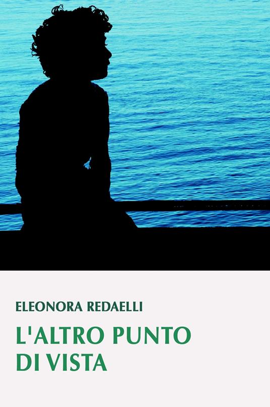L' altro punto di vista - Eleonora Redaelli - copertina