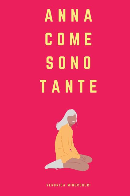 Anna come sono tante - Veronica Minoccheri - copertina