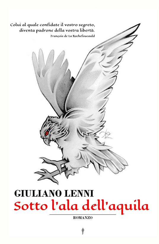 Sotto l'ala dell'aquila - Giuliano Lenni - copertina
