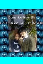 La forza del pensiero