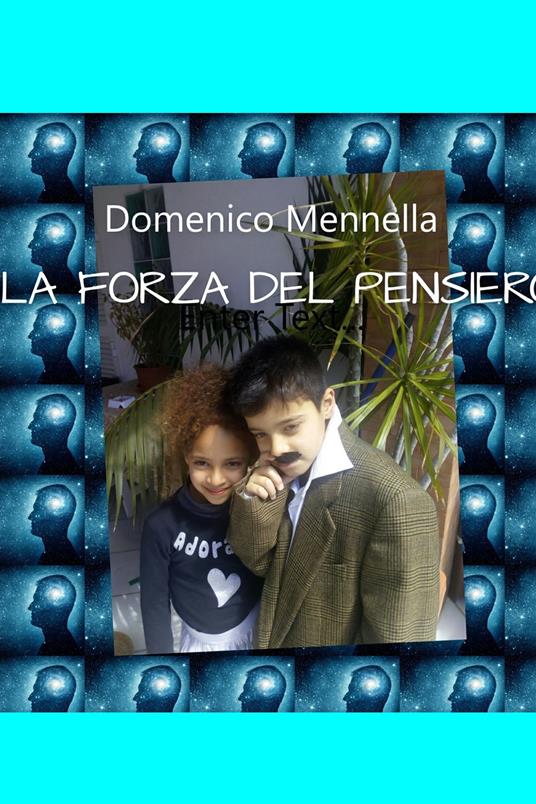 La forza del pensiero - Domenico Mennella - ebook
