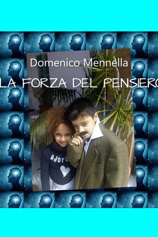 La forza del pensiero - Domenico Mennella - ebook