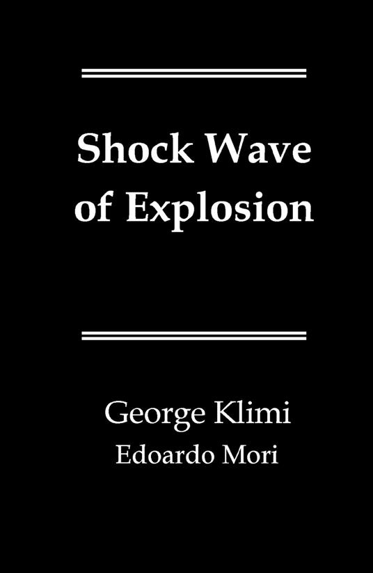 Shock wave of explosion - George Klimi,Edoardo Mori - copertina