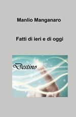 Fatti di ieri e di oggi