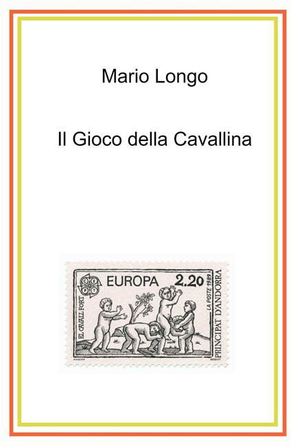 Il gioco della cavallina - Mario Longo - copertina