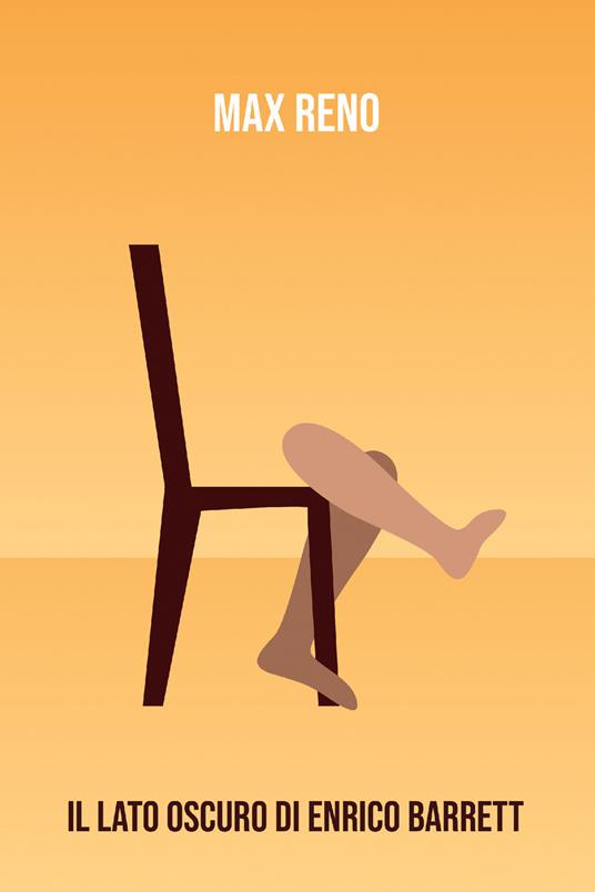 Il lato oscuro di Enrico Barett - Max Reno - ebook