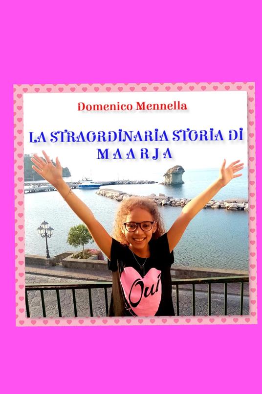 La straordinaria storia di Maarja - Domenico Mennella - copertina