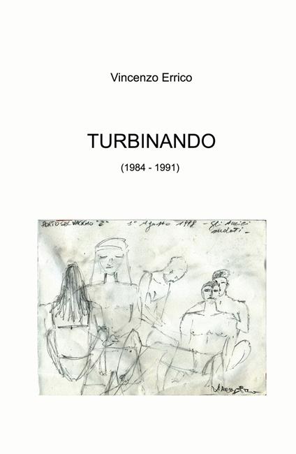 Turbinando (1984 - 1991) - Vincenzo Errico - copertina