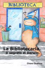 La bibliotecaria e il segreto di Darwin.