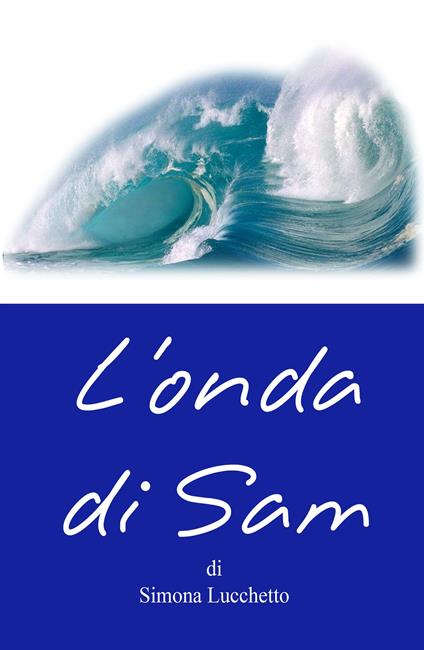L' onda di Sam - Simona Lucchetto - copertina