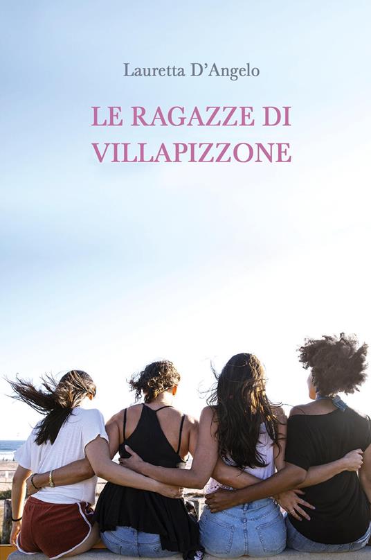 Le ragazze di Villapizzone - Lauretta D'Angelo - copertina