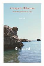 Rialzarsi. Poetiche riflessioni in versi