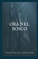 Ora nel bosco
