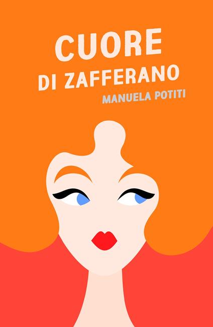 Cuore di zafferano - Manuela Potiti - copertina