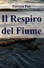 Il respiro del fiume