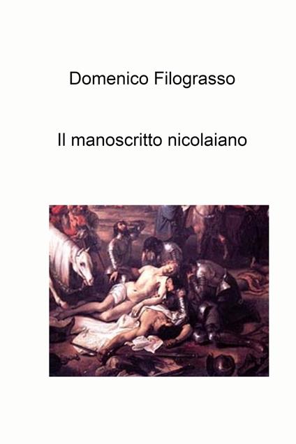 Il manoscritto nicolaiano - Domenico Filograsso - copertina